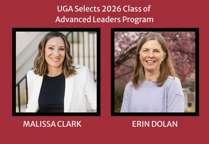 Two women, Malissa Clark and Erin Dolan, are featured in framed photos under the heading UGA Selects 2026 Class of Advanced Leaders Program.