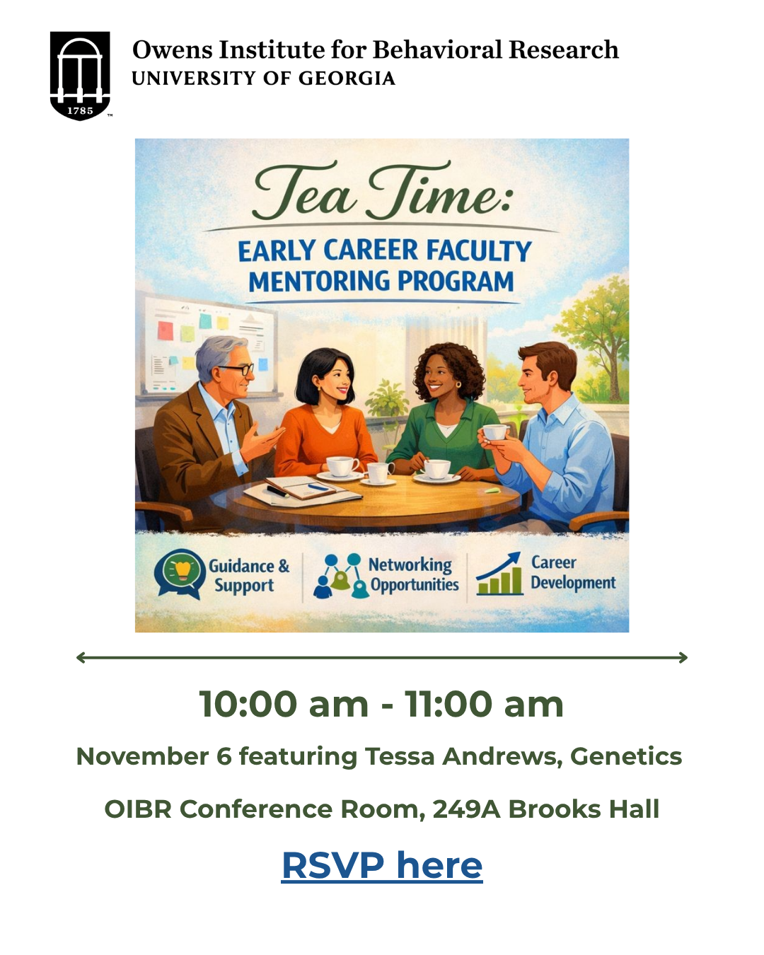 Event flyer for the Owens Institute for Behavioral Research Tea Time mentoring program on November 6, 10:00–11:00 am in the OIBR Conference Room, 249A Brooks Hall. Includes a link to RSVP.